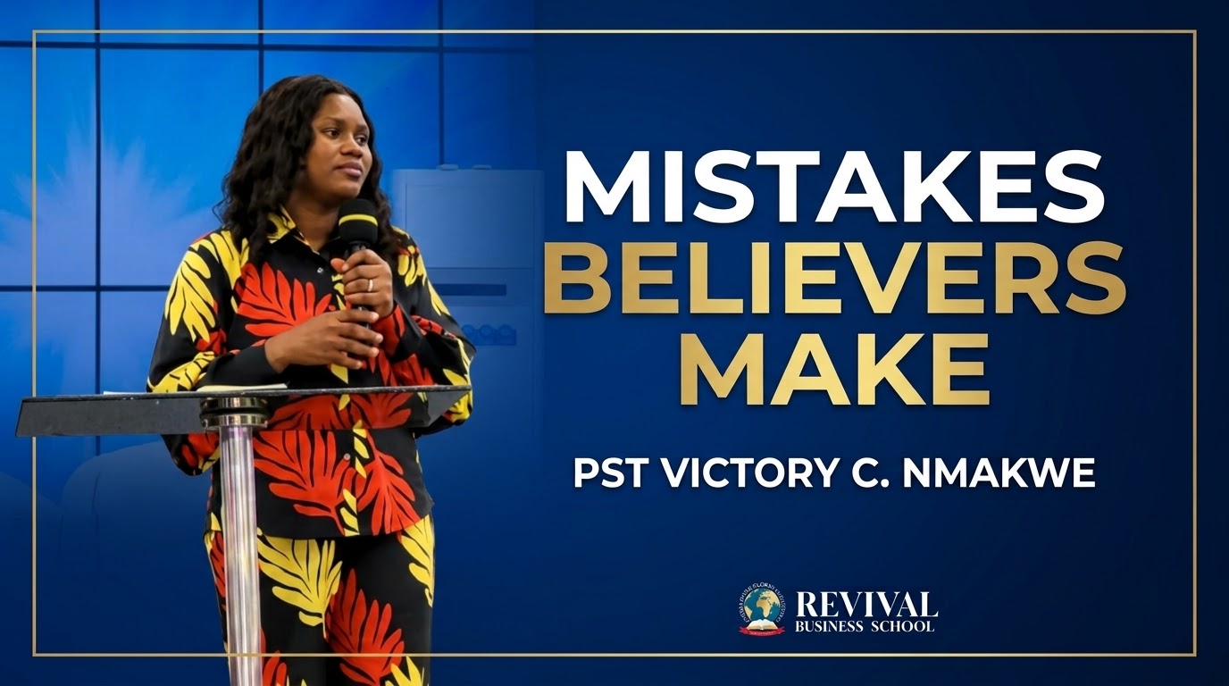 MISTAKES BELIEVERS MAKE
